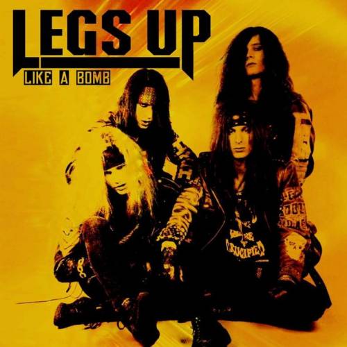 Legs Up : Like a Bomb